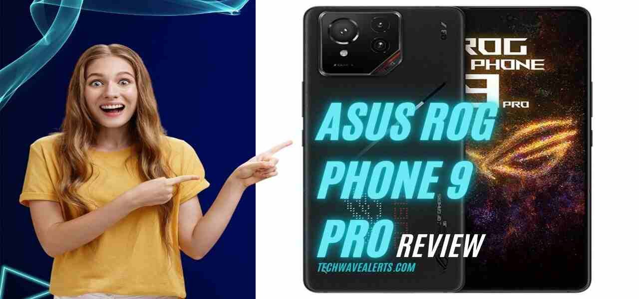 ASUS ROG Phone 9 Pro: The Ultimate Gaming Review